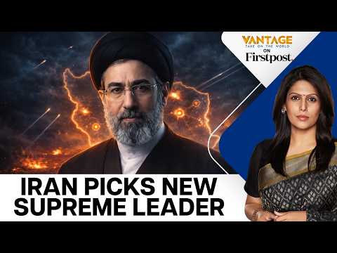 Iran’s New Supreme Leader: Who Is Mojtaba Khamenei? | Vantage with Palki Sharma | N18G
