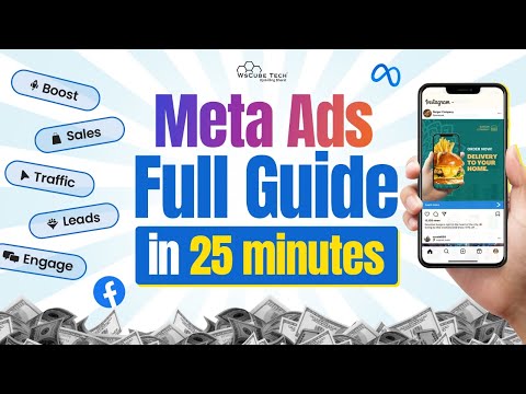 Learn Meta Ads in 25 Minutes: How to Create, Setup & Run Facebook Ads (Full Guide)