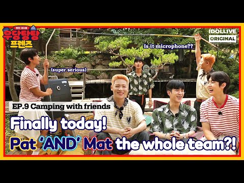 (ENG) Goofy Friends | EP.09 Camping with friends I 우당탕탕 프렌즈 I SF9 ONF