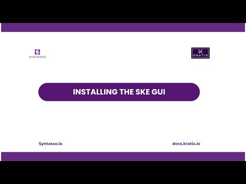 Installing the SKE GUI