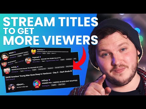 How To Title Your Twitch Stream To Get MORE Viewers!