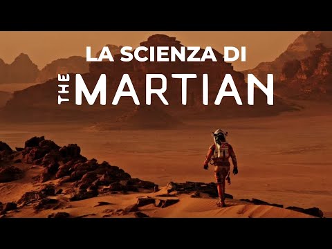 La scienza di THE MARTIAN - SOPRAVVISSUTO
