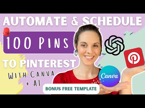 How To Bulk Create 100 Pinterest Pins In Canva With ChatGPT: Schedule Months of Content in Minutes