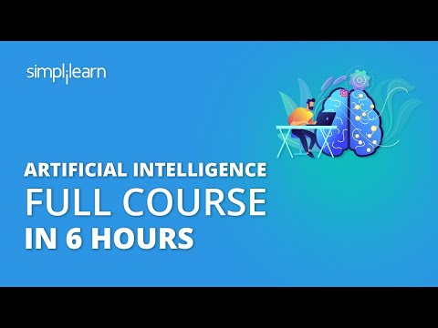 Artificial Intelligence Tutorial | Artificial Intelligence Full Course | AI Tutorial | Simplilearn