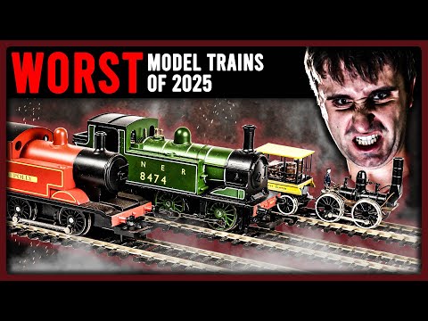 The Worst Model Trains Of 2025 (With Punishments)