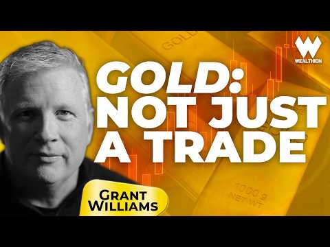 Grant Williams: Gold’s Real Role & Why the Dollar’s Future Is at Risk