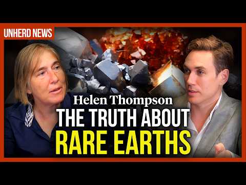 Helen Thompson: Rare earths - the next war?