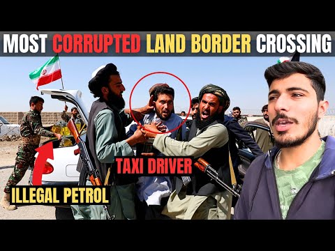 My Taxi Driver got Caught In Illegal Supply Of Petrol | Iran To Afghanistan Land Border Crossing |