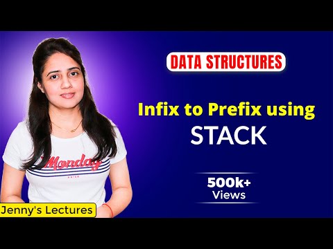 3.8 Infix to Prefix using Stack | Data Structures Tutorials