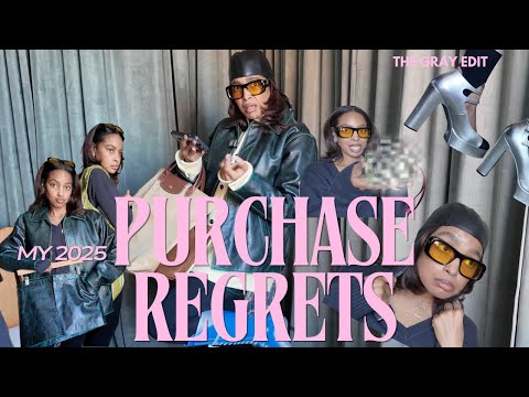 WHEN THE HYPE WORE OFF | 2025 PURCHASE REGRETS