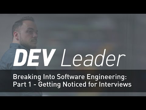 Breaking Into the Software Industry | Part One: Getting Noticed