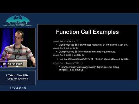 2019 EuroLLVM Developers’ Meeting: T. Northover “A Tale of Two ABIs: ILP32 on AArch64 ”