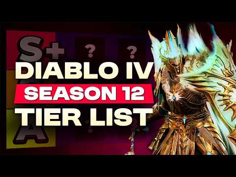 TIER LIST for ALL Classes & Builds in Diablo IV Season 12