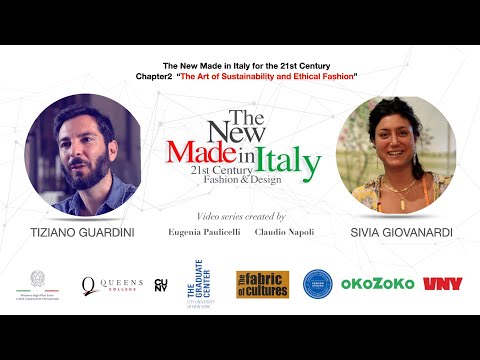 The New Made In Italy Trailer new episodes “The Art of Sustainability and Ethical Fashion”