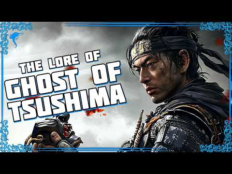 How Legends Are Born. The Lore of GHOST OF TSUSHIMA!
