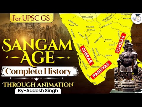 Sangam Period (Age) Complete History Through Animation | UPSC | StudyIQ IAS