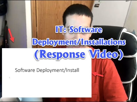 IT: Software Deployment/Installations