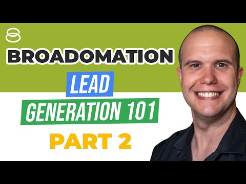 🔥 Scaling Your Lead Gen Ads With Broadomation | Lead Generation 101 Part 2