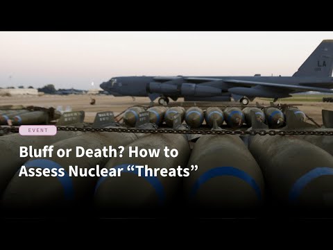 Bluff or Death? How to Assess Nuclear “Threats”