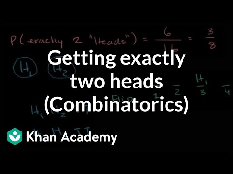 Getting exactly two heads (combinatorics) | Probability and Statistics | Khan Academy