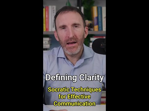 Defining Clarity: Socratic Techniques for Effective Communication