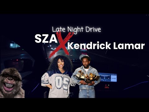 SZA x Kendrick Lamar | Late Night Drive Mix | R&B, Soul & Conscious Hip Hop