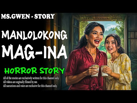 MANLOLOKONG MAG-INA HORROR STORY | True Horror Stories | LadyPam