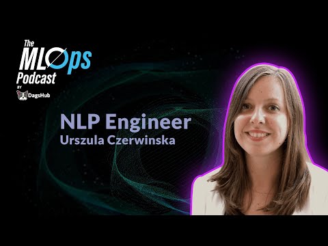 🛣 Finding Your Path in ML with NLP Engineer Urszula Czerwinska - DagsHub