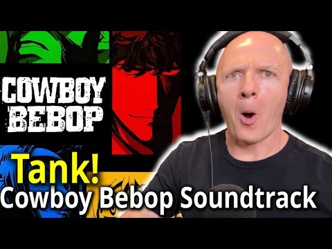 Band Teacher First Time Hearing Cowboy Bebop Tank! by Seatbelts