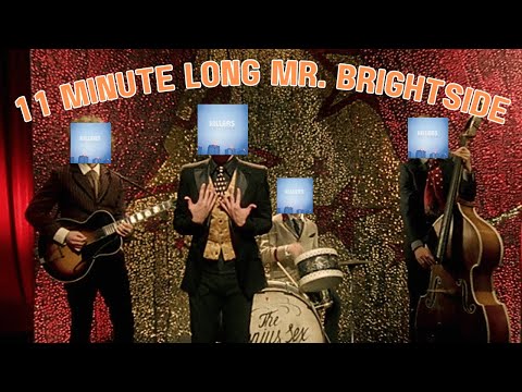 Mr. Brightside 11 Minute Version