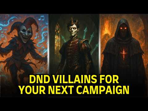 10 Villain Character Ideas For Your Next DnD Campaign [Part 1]