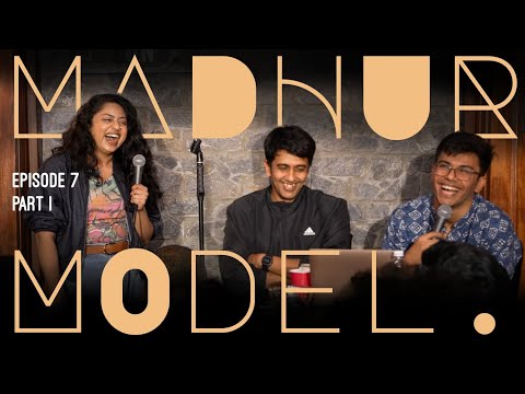 MADHUR MODEL | EP 7 | P-1 | Stand Up Comedy by New Comics & @gauthamgovindan @madhurvirli
