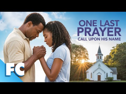 Can A Father's Prayer Cure His Daughter's Illness? | Faith Drama Movie