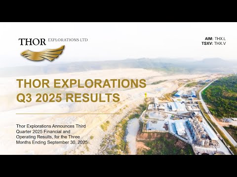 THOR EXPLORATIONS LTD - Third Quarter Financial and Operating Results