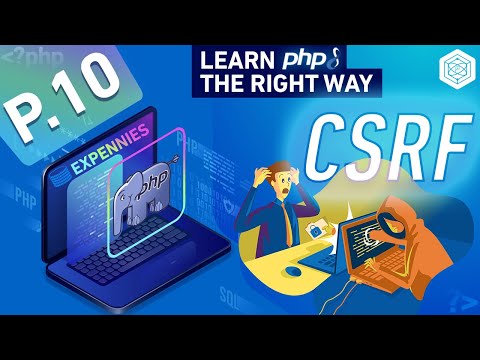 CSRF Explained - What Is Cross Site Request Forgery - Build Expense Tracker App With PHP 8