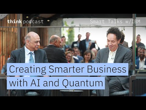 IBM CEO Arvind Krishna: Creating Smarter Business with AI and Quantum | Smart Talks with IBM