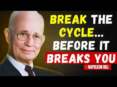 Force Yourself to Break the Pattern | Napoleon Hill