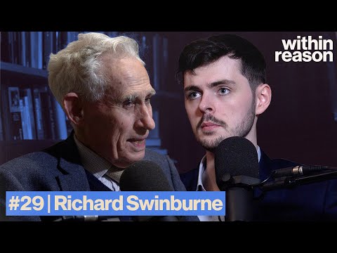 Free Will, Souls, and the Problem of Evil | Richard Swinburne and Alex O'Connor