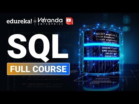 SQL Full Course In 10 Hours | SQL Tutorial | Complete SQL Course For Beginners | Edureka
