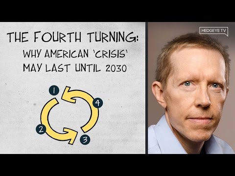 The Fourth Turning: Why American 'Crisis' May Last Until 2030