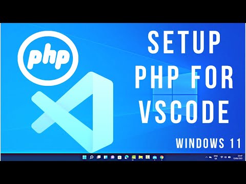 How To Setup PHP for VSCode | Setting Up VSCode For PHP Programming