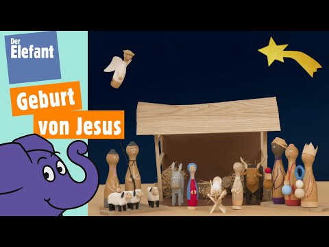 Die Weihnachtsgeschichte - warum feiern wir Weihnachten? | Der Elefant | WDR