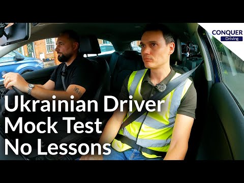 Ukrainian Driver - No Lessons - Mock Driving Test In Great Britain