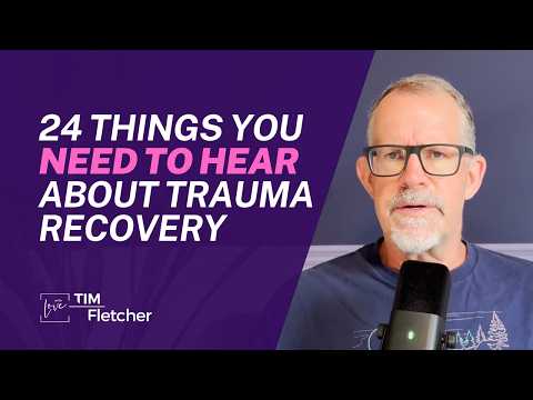 24 Lies Trauma Teaches You & The Truths You Need to Hear