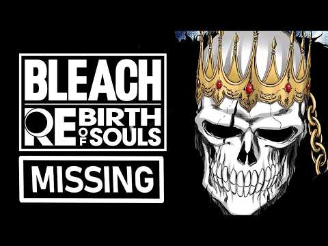 10 FORGOTTEN BLEACH Characters NOT in Rebirth of Souls