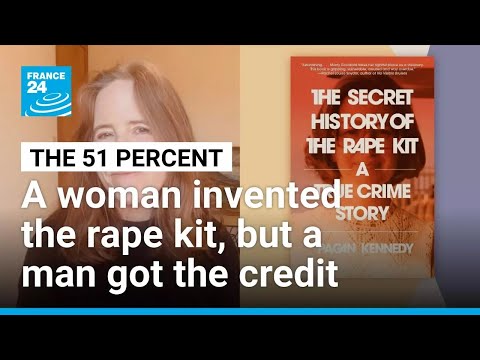 The woman who invented the rape kit; so why did a man get credit for it? • FRANCE 24 English