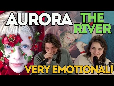 AURORA - The River [Official Video] FIRST TIME COUPLE REACTION | Men need to express their emotions!