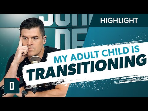 My Adult Child Identifies as Transgender (How Do We Respond?)