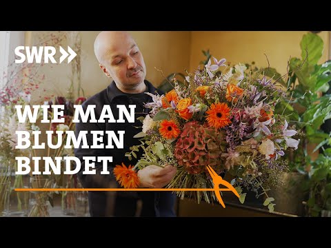 Wie man Blumen bindet | SWR Handwerkskunst