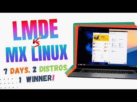 I used LMDE and MX Linux for a week. Here's My Honest Verdict!